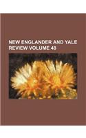 New Englander and Yale Review Volume 48: (English)