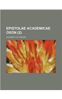 Epistolae Academicae Oxon (2): (English)