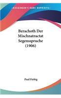 Berachoth Der Mischnatractat Segensspruche (1906)