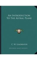 An Introduction to the Astral Plane