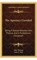 The Apostacy Unveiled