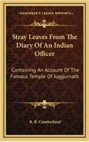 Stray Leaves from the Diary of an Indian Officer