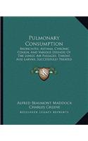 Pulmonary Consumption