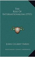 The Rise Of Internationalism (1915)