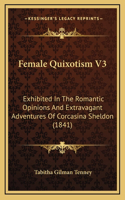 Female Quixotism V3