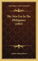 The New Era In The Philippines (1903): (English)