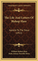 The Life And Letters Of Bishop Hare