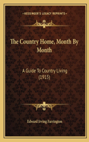 The Country Home, Month By Month