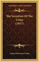 The Secretion Of The Urine (1917)