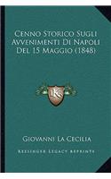 Cenno Storico Sugli Avvenimenti Di Napoli Del 15 Maggio (1848)