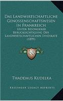 Das Landwirtschaftliche Genossenschaftswesen In Frankreich