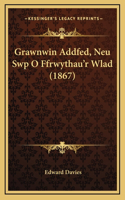Grawnwin Addfed, Neu Swp O Ffrwythau'r Wlad (1867)