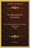 Die Volkstrachten Der Innerschweiz