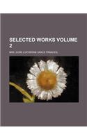 Selected Works Volume 2