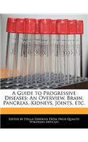 A Guide to Progressive Diseases