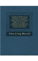 The Spirit of Marine Law: Or Compendium of the Statutes Relating to the Admiralty; Being a Concise But Perspicuous Abridgement of All the Acts R: Or Compendium of the Statutes Relating to the Admiralty; Being a Concise But Perspicuous Abridgement of All the Acts R