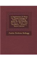 A Supplement to Notes on Joseph Kellogg of Hadley