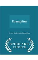 Euangeline - Scholar's Choice Edition