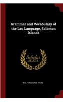 Grammar and Vocabulary of the Lau Language, Solomon Islands