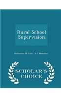 Rural School Supervision - Scholar's Choice Edition