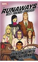 Runaways by Rainbow Rowell Vol. 2: Best Friends Forever