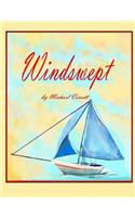 Windswept (Part II Wherever the Wind May Blow): (English)