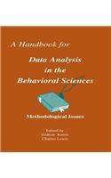 A Handbook for Data Analysis in the Behaviorial Sciences: Volume 1: Methodological Issues Volume 2: Statistical Issues