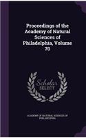 Proceedings of the Academy of Natural Sciences of Philadelphia, Volume 70