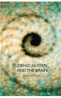 Leibniz, Husserl and the Brain: (English)