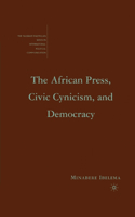 African Press, Civic Cynicism, and Democracy