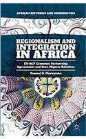 Regionalism and Integration in Africa