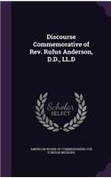 Discourse Commemorative of REV. Rufus Anderson, D.D., LL.D