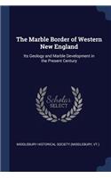 The Marble Border of Western New England