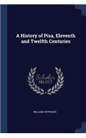History of Pisa, Eleventh and Twelfth Centuries
