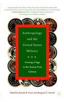 Anthropology and the United States Military