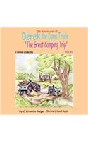 The Adventures of Derek the Dump Truck: The Great Camping Trip: The Great Camping Trip