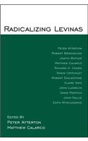 Radicalizing Levinas