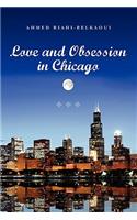 Love and Obsession in Chicago