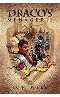 Draco's Menagerie