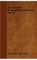 The General Biographical Dictionary, Vol. IX