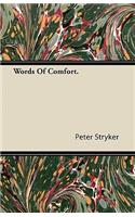Words of Comfort