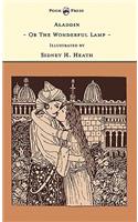 Aladdin - Or The Wonderful Lamp - Illustrated by Sidney H. Heath (The Banbury Cross Series)