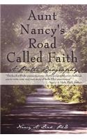 Aunt Nancy's Road Called Faith