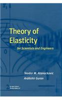 Theory of Elasticity for Scientists and Engineers