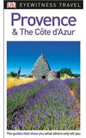 DK Eyewitness Travel Guide Provence and the CÃ´te d'Azur