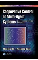 Cooperative Control of Multi-Agent Systems