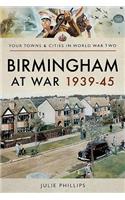 Birmingham at War 1939-45
