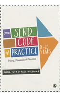 The SEND Code of Practice 0-25 Years: Policy, Provision and Practice