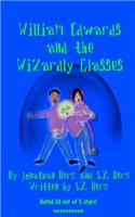 William Edwards and the Wizardly Glasses