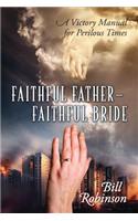 Faithful Father - Faithful Bride